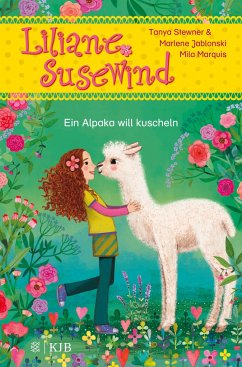 Ein Alpaka will kuscheln / Liliane Susewind ab 6 Jahre Bd.18 - Stewner, Tanya;Jablonski, Marlene