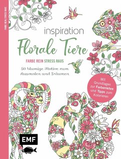 Cover Inspiration Florale Tiere - 50 blumige Motive zum Ausmalen und Träumen
