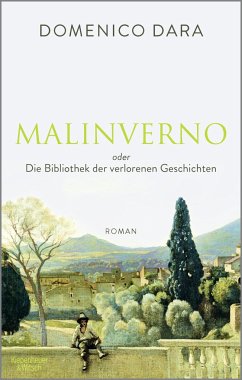 Malinverno oder Die Bibliothek der verlorenen Geschichten - Dara, Domenico