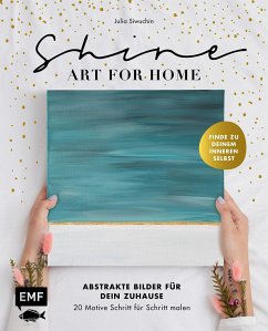 Shine - Art for Home - Siwuchin, Julia