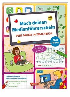 Mach deinen Medienführerschein: Dein großes Mitmachbuch - Feibel, Thomas