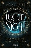 Lucid Night - Was, wenn wir nicht träumen? / Lucid Bd.1