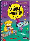 Die Schule der Monster mit Sam und Marie / Die Schule der Monster Bd.1