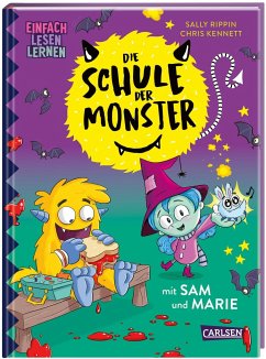 Die Schule der Monster mit Sam und Marie / Die Schule der Monster Bd.1 - Rippin, Sally