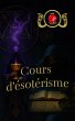Cours d'ésotérisme (eBook, ePUB) - Bild 1