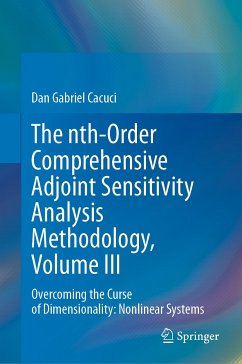 The nth-Order Comprehensive Adjoint Sensitivity Analysis Methodology, Volume III (eBook, PDF) - Cacuci, Dan Gabriel