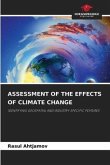 ASSESSMENT OF THE EFFECTS OF CLIMATE CHANGE