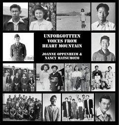 Unforgotten Voices From Heart Mountain - Oppenheim, Joanne; Matsumoto, Nancy