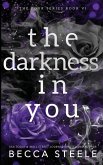 The Darkness In You - Anniversary Edition