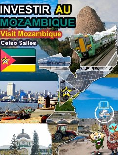 INVESTIR AU MOZAMBIQUE - Visit Mozambique - Celso Salles - Salles, Celso