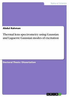 Thermal lens spectrometry using Gaussian and Laguerre Gaussian modes of excitation - Rahman, Abdul