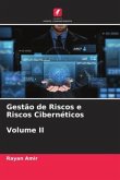 Gestão de Riscos e Riscos Cibernéticos Volume II