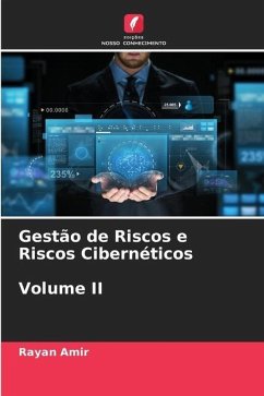 Gestão de Riscos e Riscos Cibernéticos Volume II - Amir, Rayan