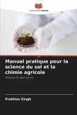 Manuel pratique pour la science du sol et la chimie agricole