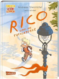 Rico und die Tuchlaterne / Rico Bd.1 - Steinhöfel, Andreas