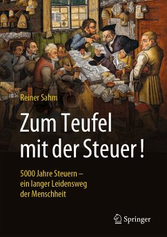 Zum Teufel mit der Steuer! (eBook, PDF) - Sahm, Reiner