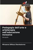 Pedagogia dell'arte e arteterapia nell'educazione inclusiva