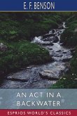 An Act in a Backwater (Esprios Classics)