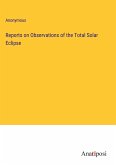 Reports on Observations of the Total Solar Eclipse
