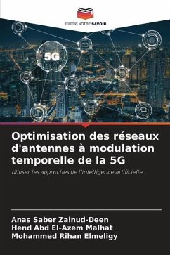 Optimisation des réseaux d'antennes à modulation temporelle de la 5G - Zainud-Deen, Anas Saber;Malhat, Hend Abd El-Azem;Elmeligy, Mohammed Rihan