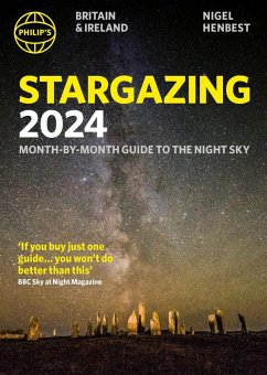 Philip's Stargazing 2024 Month-by-Month Guide to the Night Sky Britain & Ireland (eBook, ePUB) - Henbest, Nigel