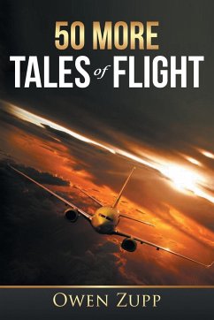 50 More Tales of Flight - Zupp, Owen