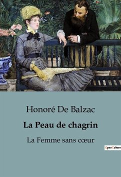 La Peau de chagrin - Balzac, Honoré de