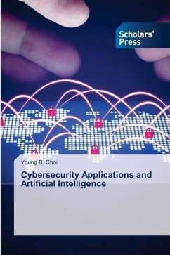 Cybersecurity Applications and Artificial Intelligence - Choi, Young B.