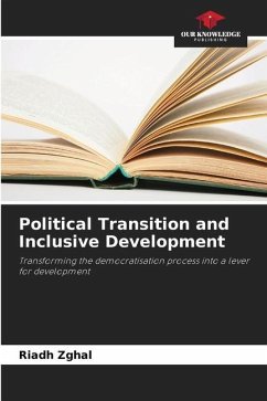 Political Transition and Inclusive Development - Zghal, Riadh