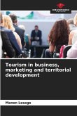 Tourism in business, marketing and territorial development