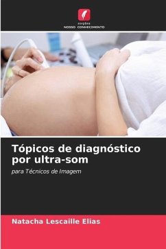 Tópicos de diagnóstico por ultra-som - Lescaille Elias, Natacha