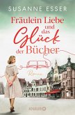 Fräulein Liebe und das Glück der Bücher / Die Rhein-Buchhandlung Bd.1