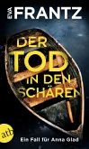 Der Tod in den Schären / Ein Fall für Anna Glad Bd.2