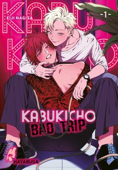 Kabukicho Bad Trip Bd.1 - Nagisa, Eiji