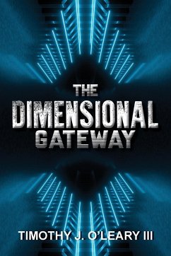 The Dimensional Gateway - O'Leary, Timothy J.