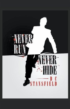 Never Run Never Hide - Stansfield, D C