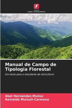 Manual de Campo de Tipologia Florestal - Hernández-Muñoz, Abel;Mursulí-Carmona, Reinaldo