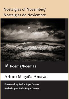 Nostalgias of November / Nostalgias de Noviembre - Amaya, Arturo Magaña