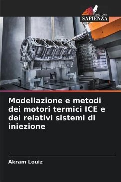 Modellazione e metodi dei motori termici ICE e dei relativi sistemi di iniezione - Louiz, Akram