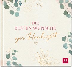 Die besten Wünsche zur Hochzeit - Groh Verlag