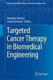 Targeted Cancer Therapy in Biomedical Engineering (eBook, PDF)