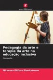 Pedagogia da arte e terapia da arte na educação inclusiva