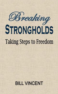 Breaking Strongholds - Vincent, Bill