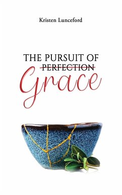 The Pursuit of Grace - Lunceford, Kristen