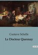 Le Docteur Quesnay - Bild 1