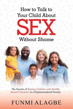 How to Talk to Your Child about Sex Without Shame - Alagbe