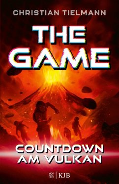 Countdown am Vulkan / The Game Bd.2 - Tielmann, Christian