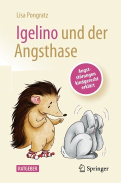 Igelino und der Angsthase (eBook, PDF) - Pongratz, Lisa