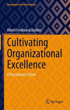 Cultivating Organizational Excellence (eBook, PDF) - Aalders, Albert Ferdinand