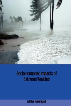 Socio Economic Impacts of Extreme Weather - Kallempudi, Lalitha